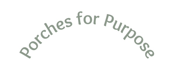 porches for purpose